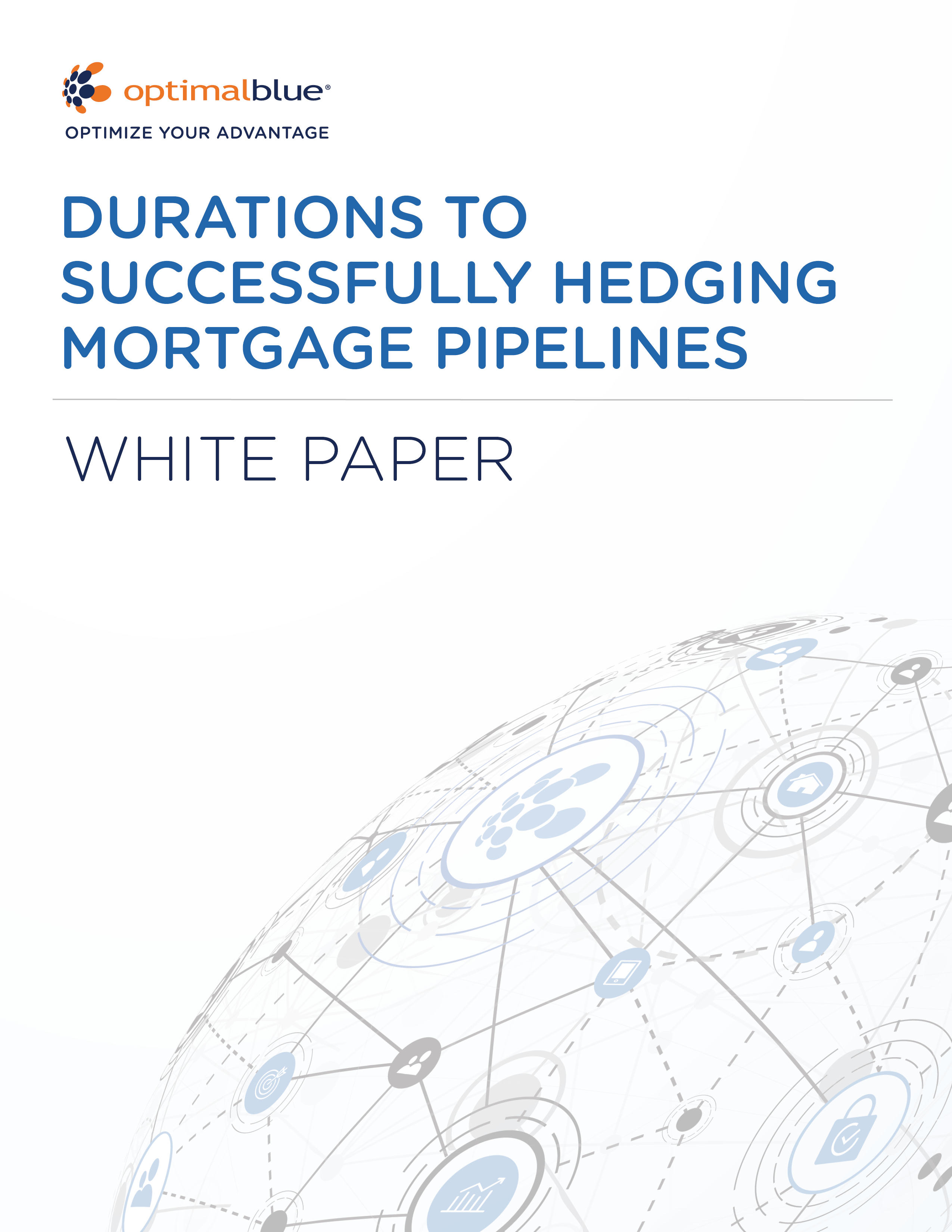 Durations To Successfully Hedging Mortgage Pipelines