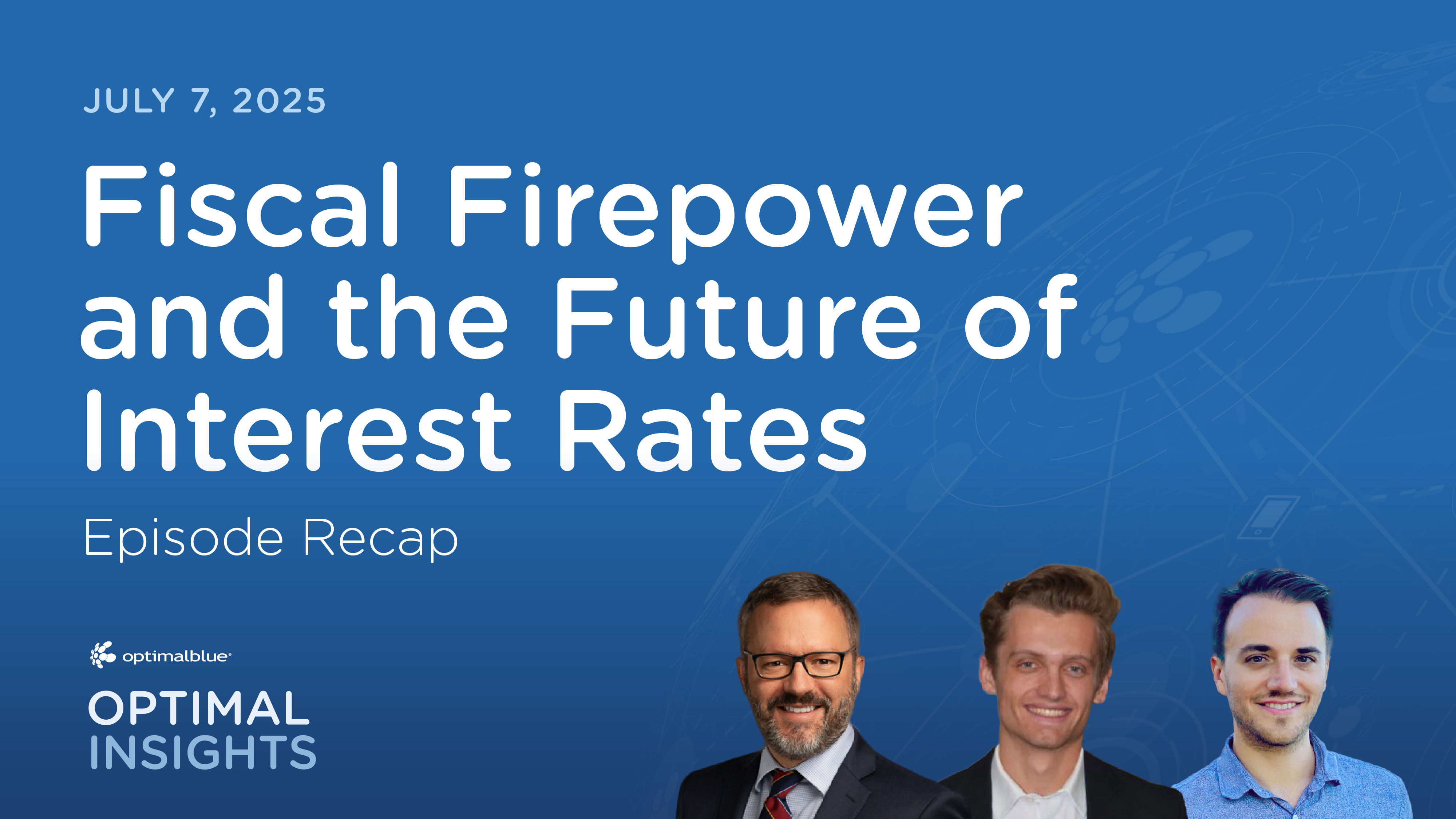 Fiscal Firepower and the Future of Interest Rates | Key Insights from ...