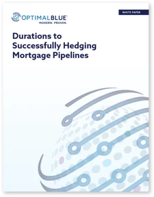 Durations To Successfully Hedging Mortgage Pipelines