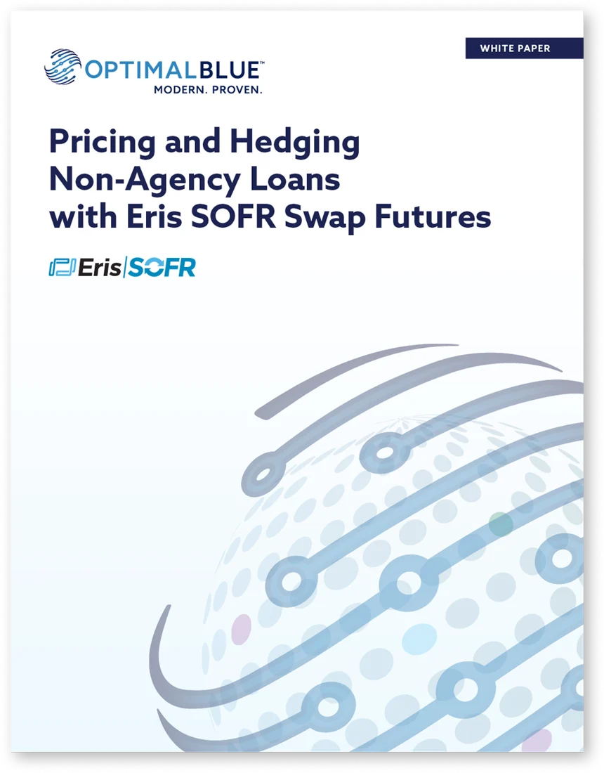 Pricing and Hedging Non-Agency Loans With Eris SOFR Swap Futures