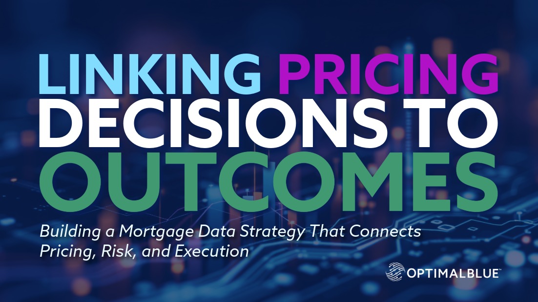 Building a Mortgage Data Strategy That Connects Pricing, Risk, and ...